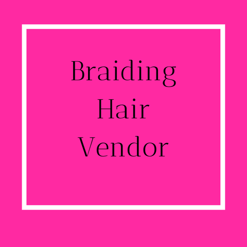 Braiding Hair Vendor